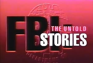FBI: The Untold Stories